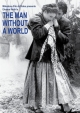 The Man without a World