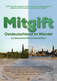 Mitgift - Ostdeutschland im Wandel Mitgift - Ostdeutschland im Wandel