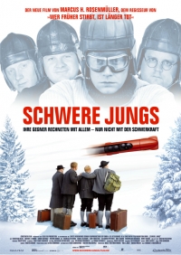 Schwere Jungs Schwere Jungs