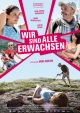 Wir sind alle erwachsen