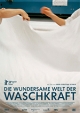Die wundersame Welt der Waschkraft