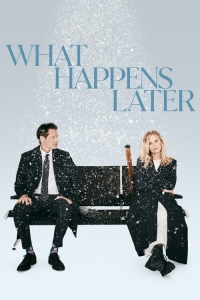 What happens later What happens later