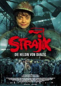 Strajk - Die Heldin von Danzig Strajk - Die Heldin von Danzig