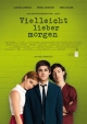 Vielleicht lieber morgen 