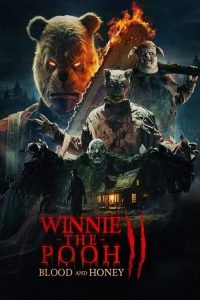 Winnie-the-Pooh: Blood and Honey 2 Winnie-the-Pooh: Blood and Honey 2
