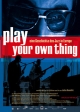 Play your own thing
