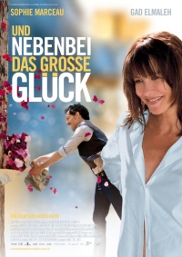 Und nebenbei das große Glück Und nebenbei das große Glück