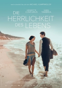 Die Herrlichkeit des Lebens Die Herrlichkeit des Lebens
