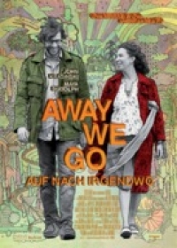 Away we go - Auf nach irgendwo Away we go - Auf nach irgendwo