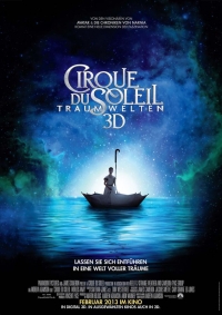Cirque du Soleil: Traumwelten 3D Cirque du Soleil: Traumwelten 3D