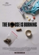 The House is burning