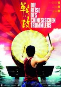 Die Reise des chinesischen Trommlers Die Reise des chinesischen Trommlers