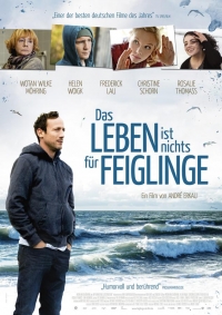 Das Leben ist nichts für Feiglinge Das Leben ist nichts für Feiglinge