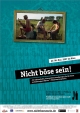 Nicht böse sein!