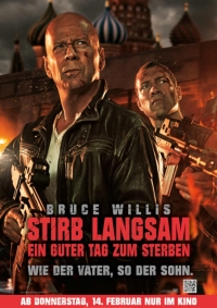 Stirb langsam - Ein guter Tag zum Sterben Stirb langsam - Ein guter Tag zum Sterben