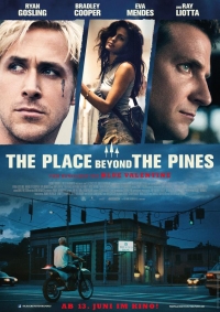 The Place beyond the Pines The Place beyond the Pines