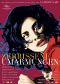 Zerrissene Umarmungen Zerrissene Umarmungen