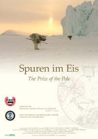 Spuren im Eis - The Prize of the Pole Spuren im Eis - The Prize of the Pole
