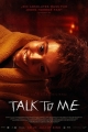 Talk to me