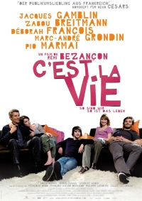 C'est la vie - So sind wir, so ist das Leben C'est la vie - So sind wir, so ist das Leben