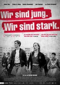 Wir sind jung. Wir sind stark Wir sind jung. Wir sind stark