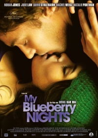 My Blueberry Nights My Blueberry Nights