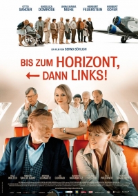 Bis zum Horizont, dann links Bis zum Horizont, dann links