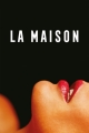 La Maison - Haus der Lust