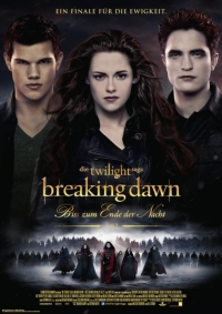 Breaking Dawn - Bis(s) zum Ende der Nacht (Teil 2) Breaking Dawn - Bis(s) zum Ende der Nacht (Teil 2)