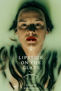 Lipstick on the Glass (OmU) Lipstick on the Glass (OmU)