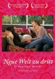 Neue Welt zu Dritt