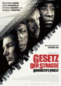 Gesetz der Strasse - Brooklyn's Finest Gesetz der Strasse - Brooklyn's Finest