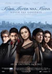 Kabhi Alvida Naa Kehna - Never say Goodbye