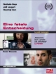 Eine fatale Entscheidung