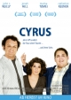 Cyrus - Meine Freundin, ihr Sohn und ich