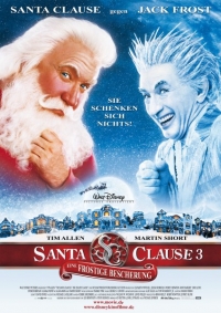 Santa Clause 3 - Eine frostige Bescherung Santa Clause 3 - Eine frostige Bescherung