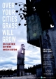 Over your Cities Grass will Grow
