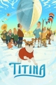 Titina- Ein tierisches Abenteuer am Nordpol Titina- Ein tierisches Abenteuer am Nordpol