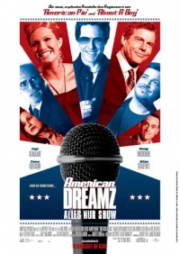American Dreamz - Alles nur Show American Dreamz - Alles nur Show