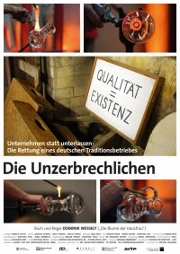 Die Unzerbrechlichen Die Unzerbrechlichen