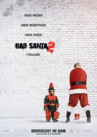 Bad Santa 2 Bad Santa 2