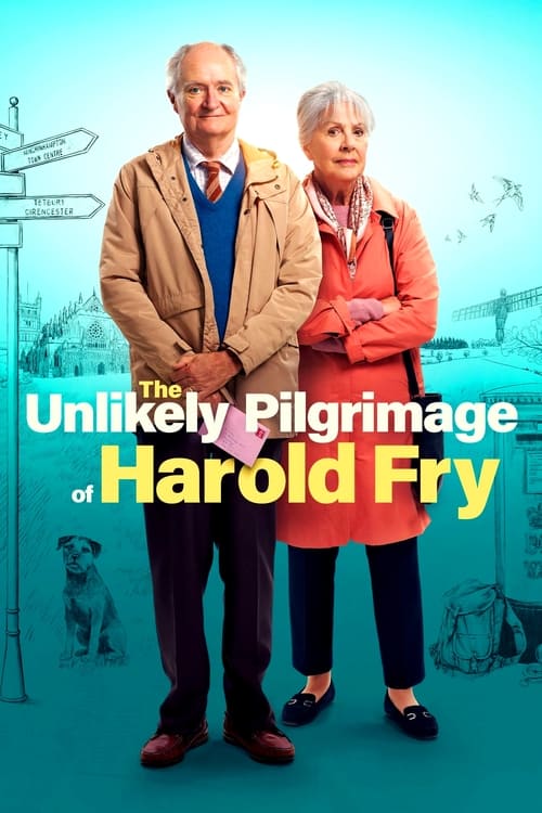 Die unwahrscheinliche Pilgerreise des Harold Fry