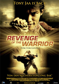 Revenge of the Warrior - Tom Yum Goong