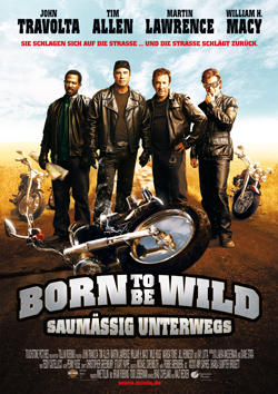 Born to be wild - Saumäßig unterwegs